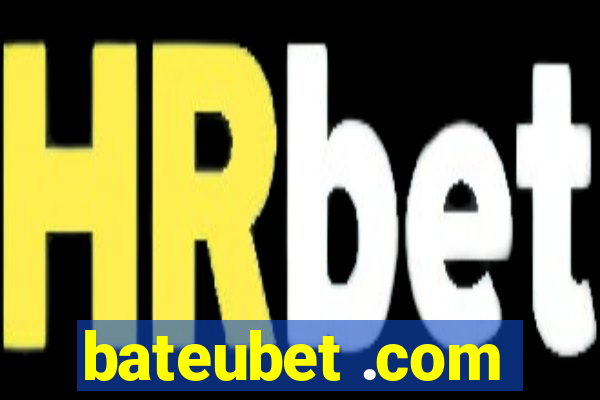 bateubet .com